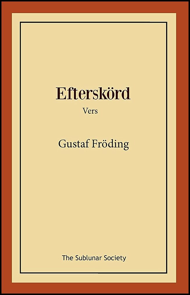 Fröding, Gustaf | Efterskörd