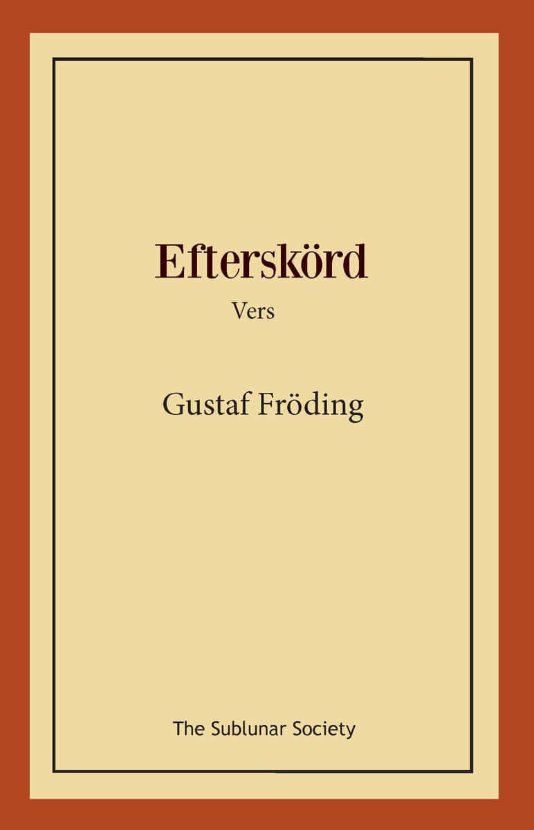 Fröding, Gustaf | Efterskörd