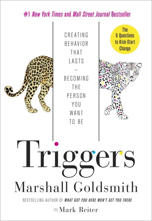 Goldsmith, Marshall | Triggers