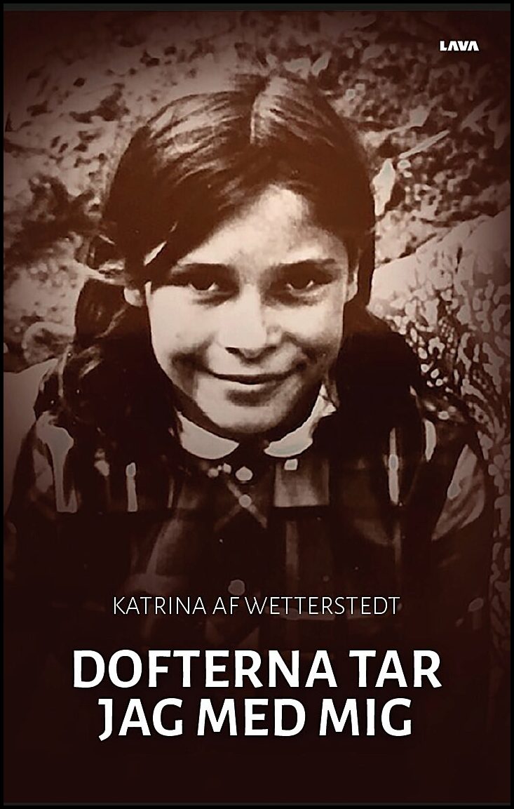 Wetterstedt, Katrina af | Dofterna tar jag med mig