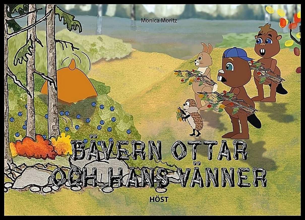 Moritz, Monica | Bävern Ottar och hans vänner : Höst