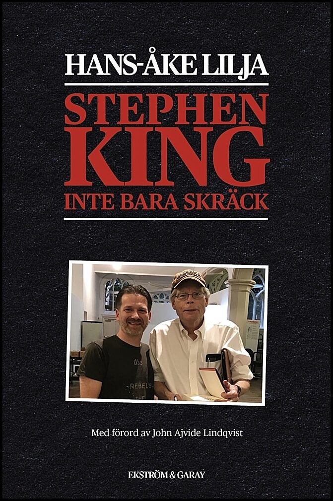 Lilja, Hans-Åke | Stephen King : Inte bara skräck