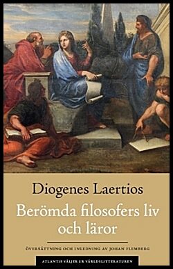 Laertios, Diogenes | Berömda filosofers liv och läror