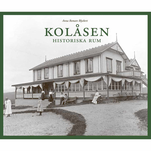 Romare Blyckert, Anna | Kolåsen : Historiska rum