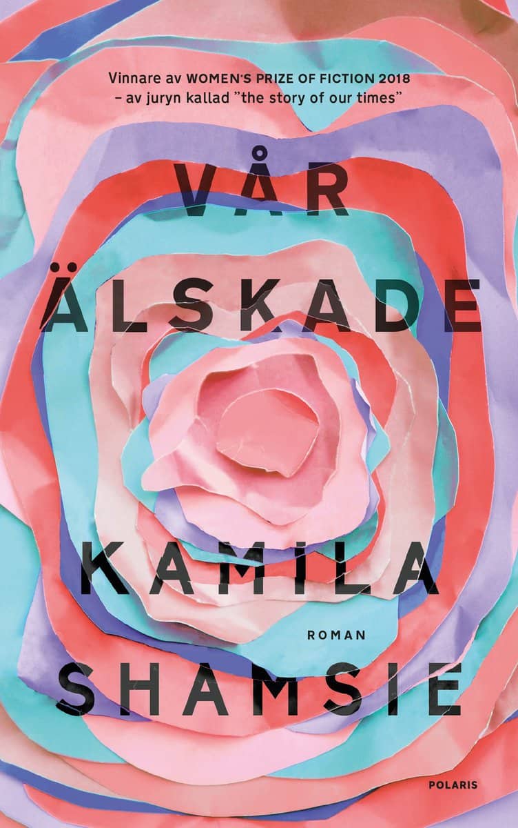 Shamsie, Kamila | Vår älskade