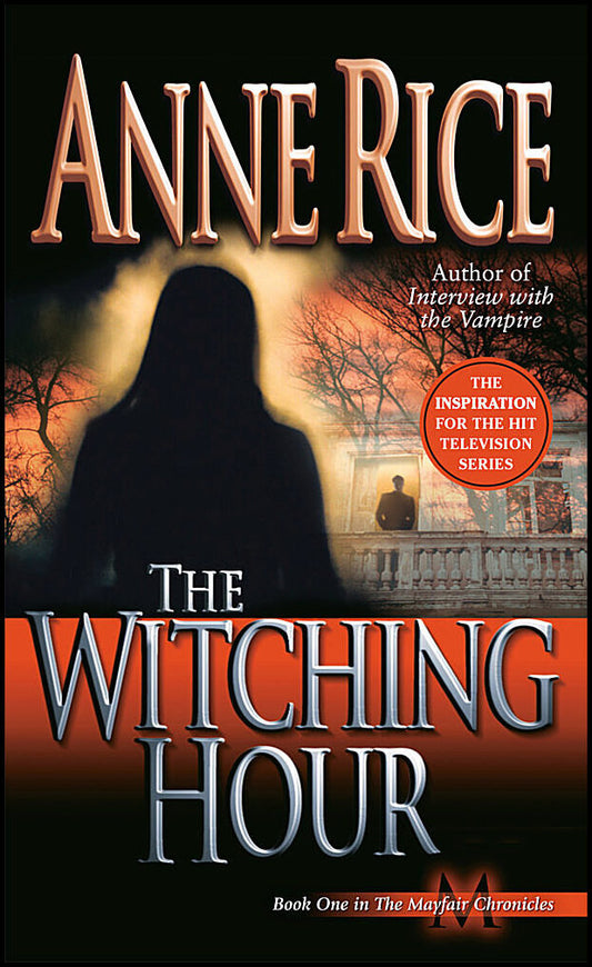Rice, Anne | Witching hour