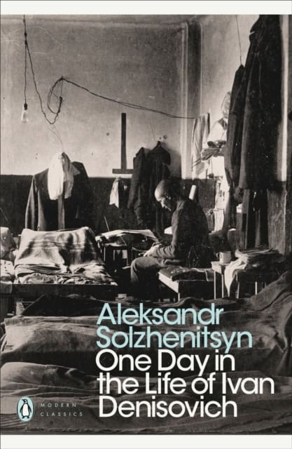 Solzhenitsyn, Alexander | One day in the life of Ivan Denisovich