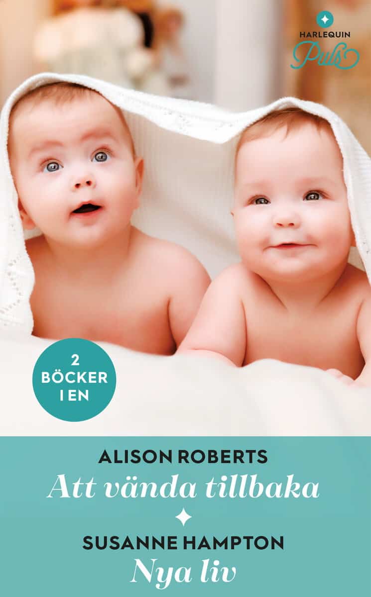 Hampton, Susanne | Roberts, Alison | Att vända tillbaka | Nya liv