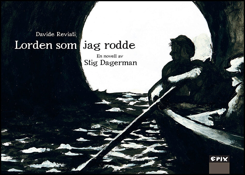 Dagerman, Stig | Lorden som jag rodde