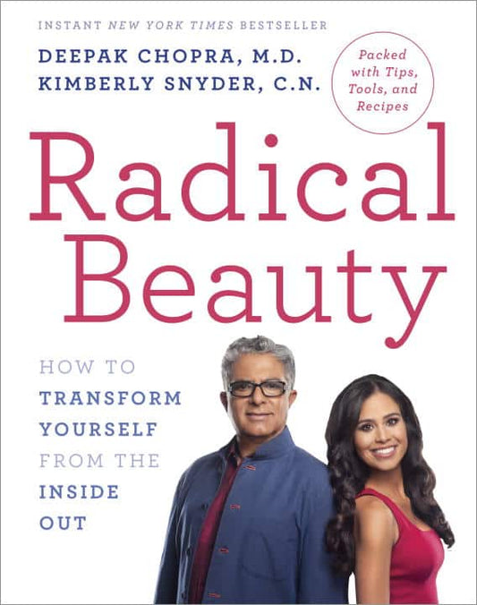 Chopra, Deepak | Snyder, Kimberly | Radical Beauty