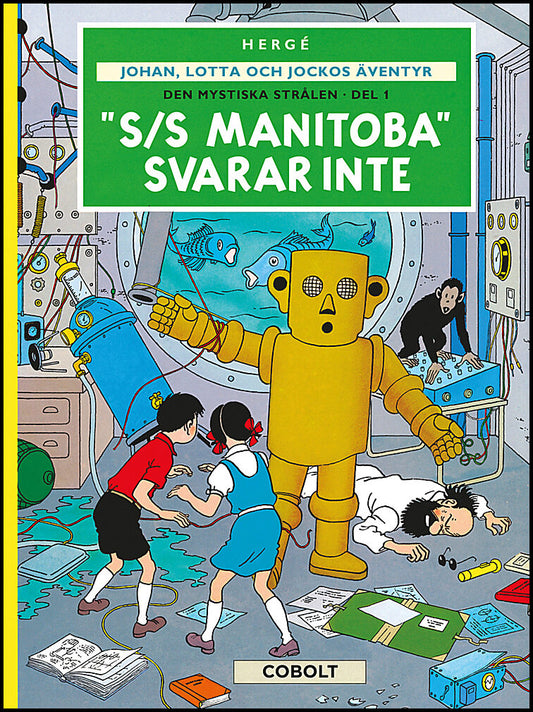 Hergé | Den mystiska strålen. Del 1, 'S/S Manitoba' svarar inte