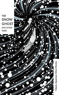 Various | The Snow Ghost and Other Tales