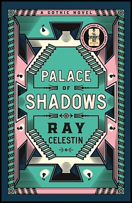 Celestin, Ray | Palace of Shadows