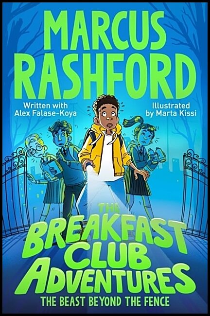 Rashford, Marcus | Breakfast Club Adventures : The Beast Beyond the Fence