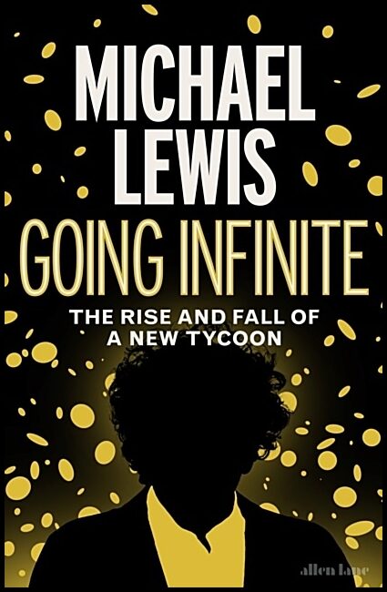 Lewis, Michael | Going Infinite