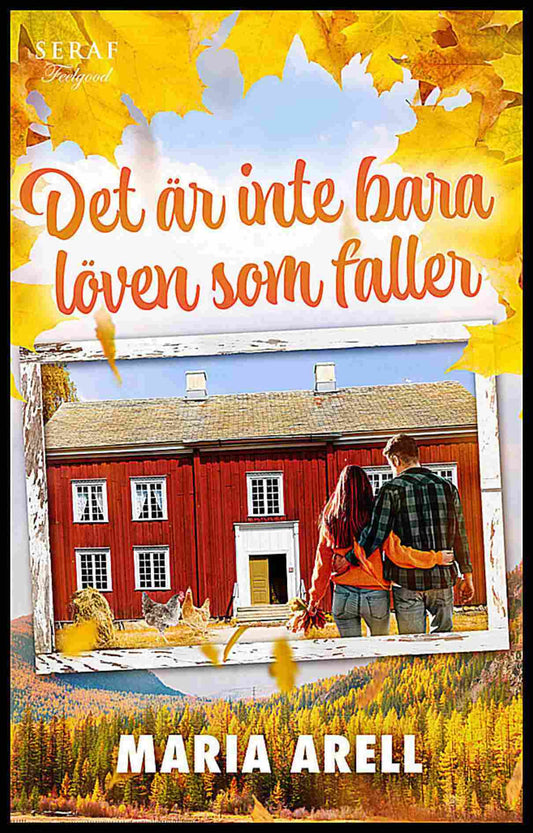 Arell, Maria | Det är inte bara löven som faller