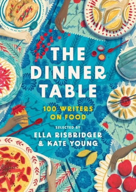 Young, Kate | Risbridger, Ella [red.] | The Dinner Table