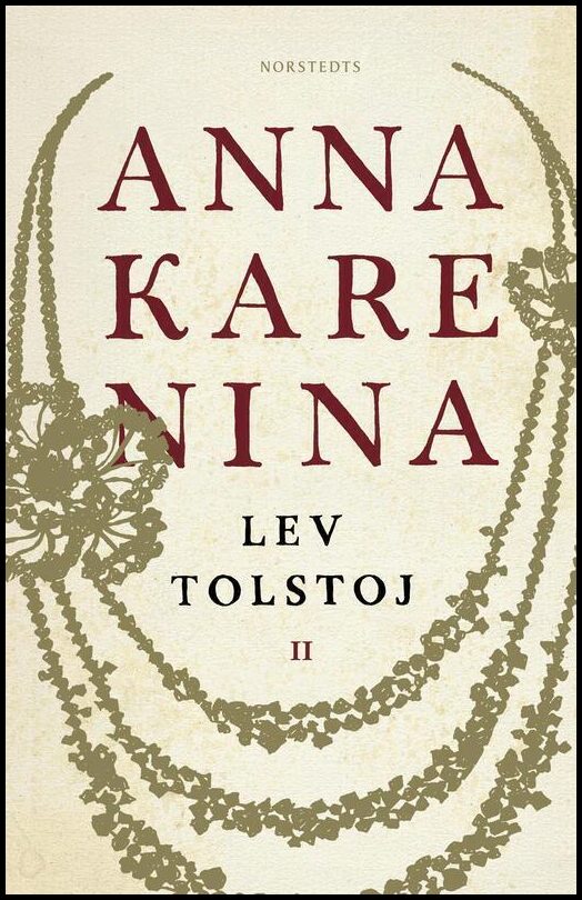 Tolstoj, Lev | Anna Karenina : Volym II
