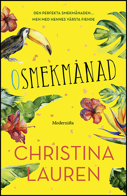 Lauren, Christina | Osmekmånad