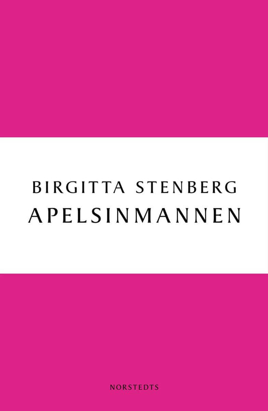 Stenberg, Birgitta | Apelsinmannen