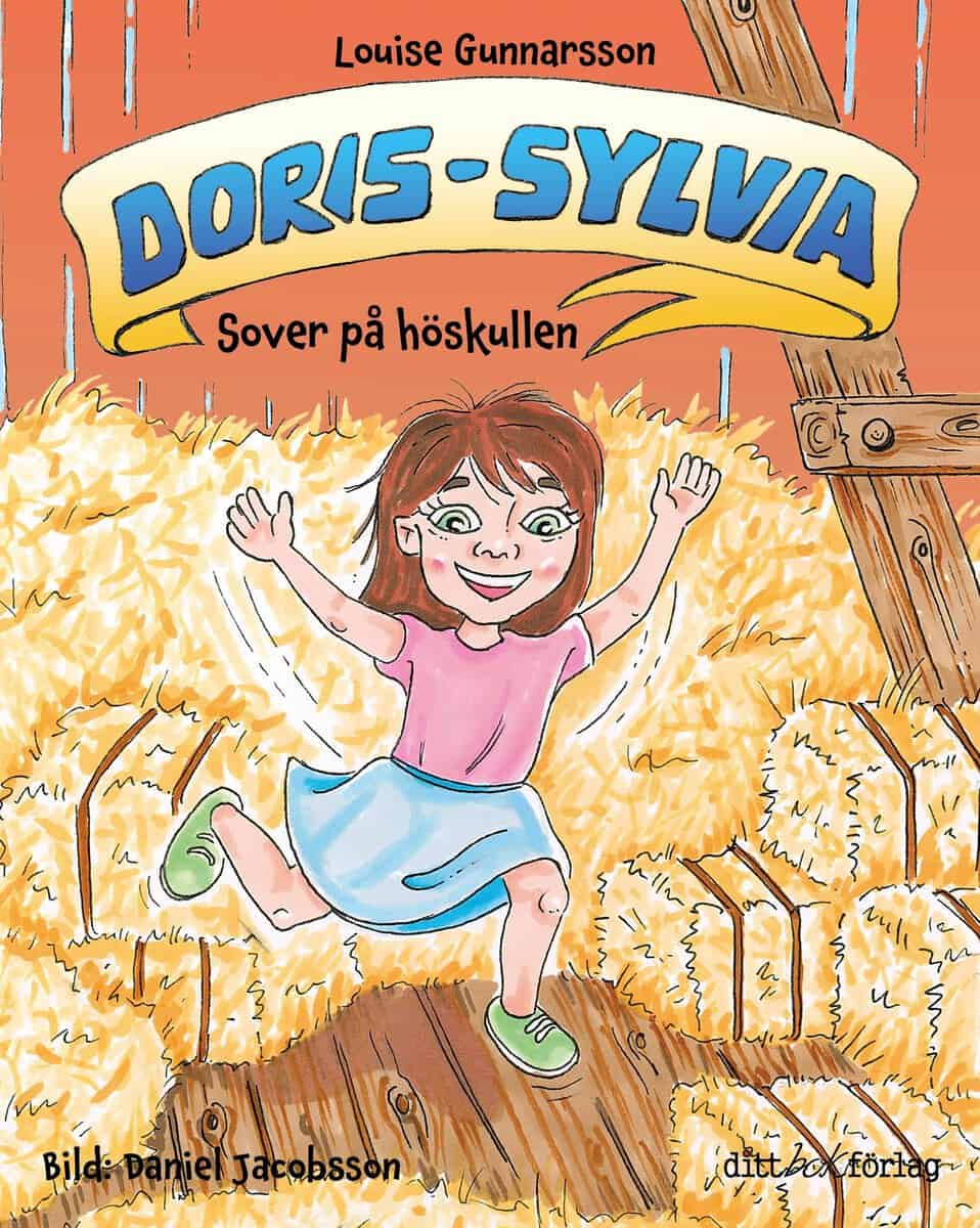 Gunnarsson, Louise | Doris-Sylvia sover på höskullen