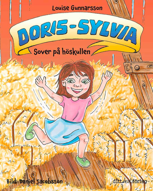 Gunnarsson, Louise | Doris-Sylvia sover på höskullen