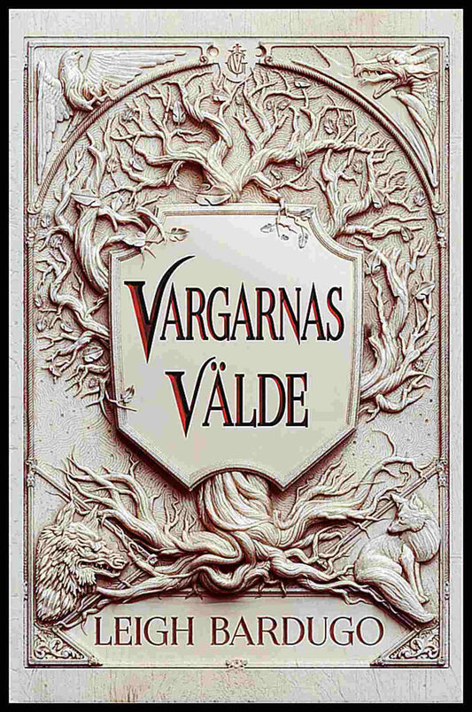 Bardugo, Leigh | Vargarnas välde