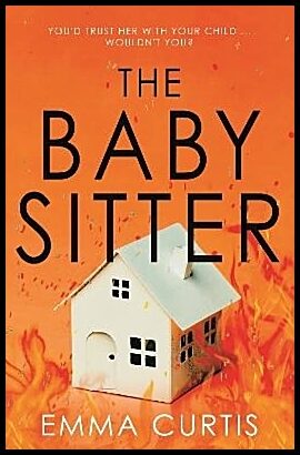 Curtis, Emma | The Babysitter
