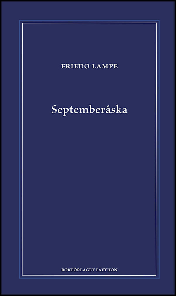 Lampe, Friedo | Septemberåska