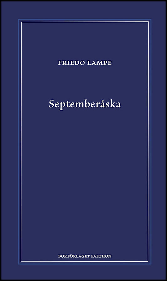 Lampe, Friedo | Septemberåska