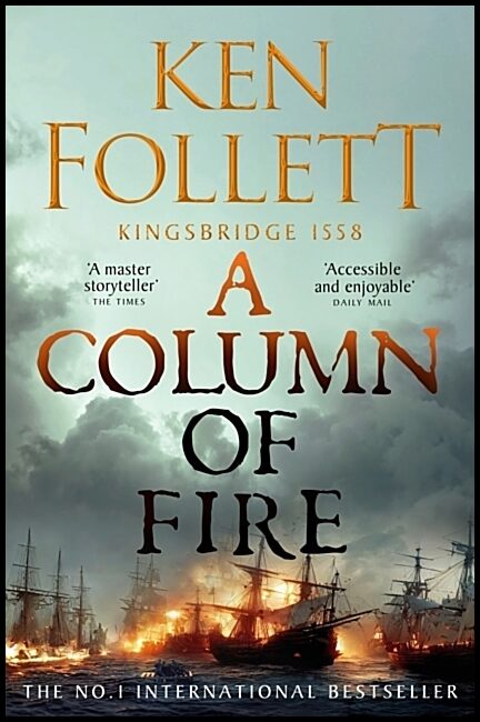 Follett, Ken | A Column of Fire