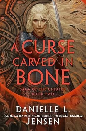 Jensen, Danielle L. | A Curse Carved in Bone