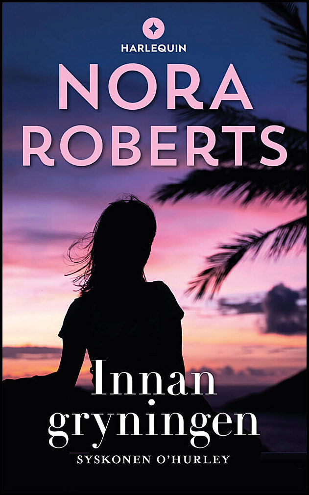 Roberts, Nora | Innan gryningen
