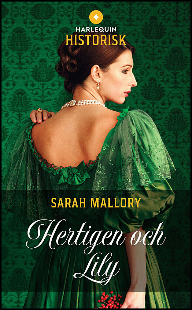 Mallory, Sarah | Hertigen och Lily