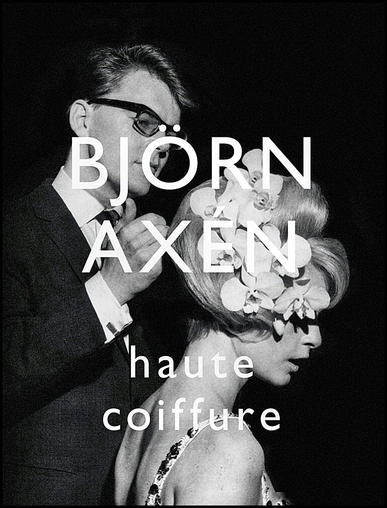 Strömquist, Susanna | Björn Axén Haute Coiffure