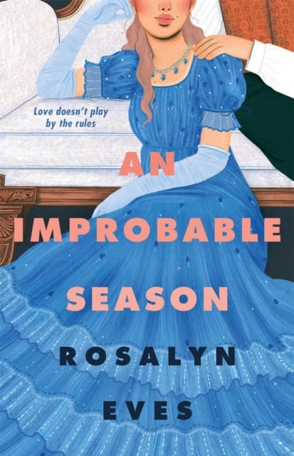 Eves, Rosalyn | An Improbable Season