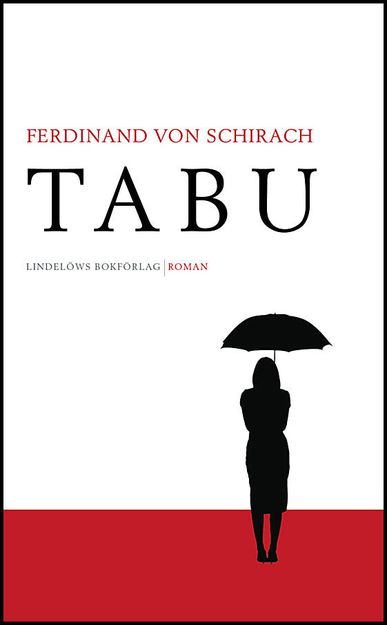 Schirach, Ferdinand von | Tabu