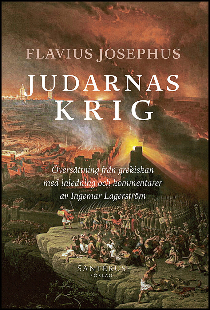 Josephus, Flavius | Judarnas krig