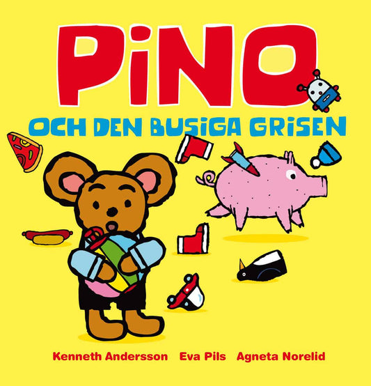 Pils, Eva | Norelid, Agneta | Pino och den busiga grisen