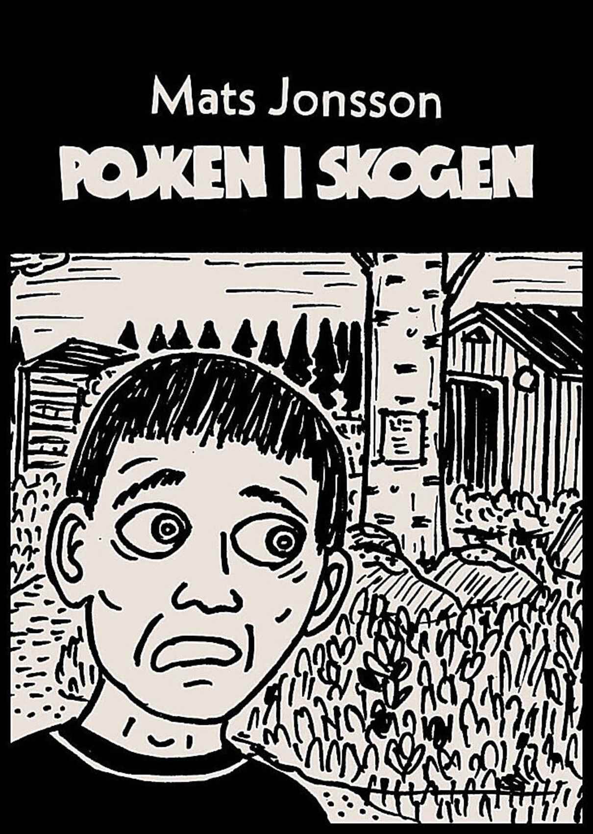 Jonsson, Mats | Pojken i skogen