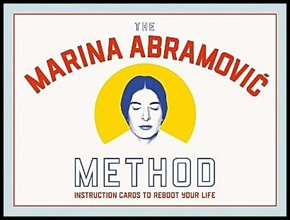 Tylevich, Katya | The Marina Abramovic Method