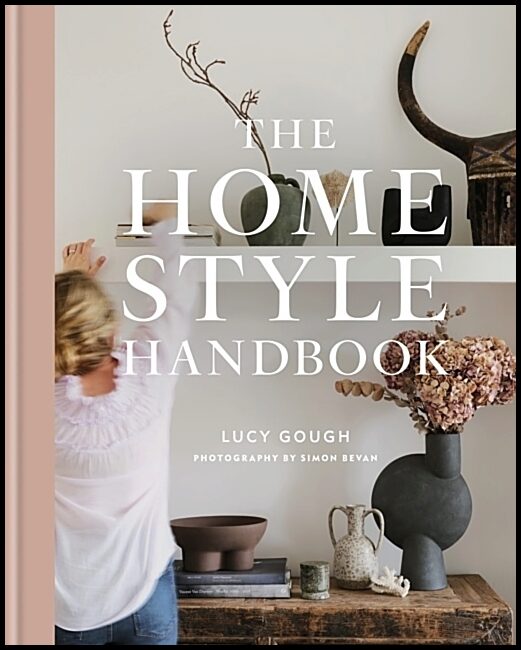 Gough, Lucy | The Home Style Handbook