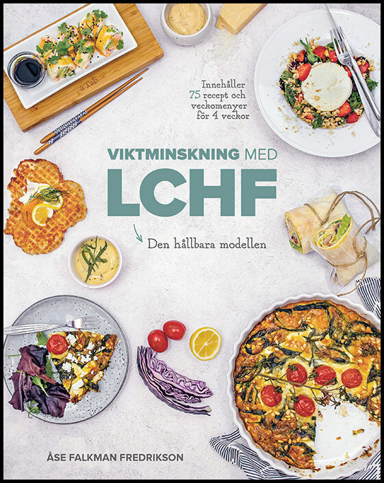 Falkman Fredrikson, Åse | Viktminskning med LCHF