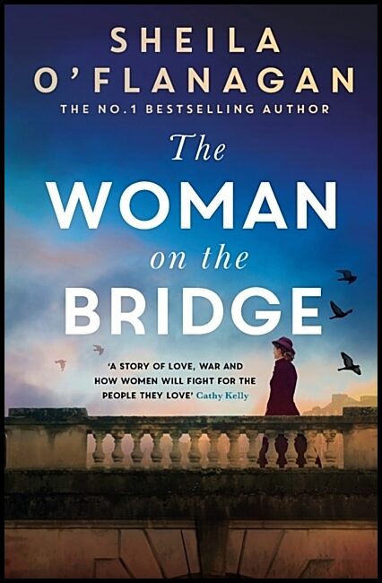 O'Flanagan, Sheila | The Woman on the Bridge