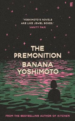 Yoshimoto, Banana | The Premonition