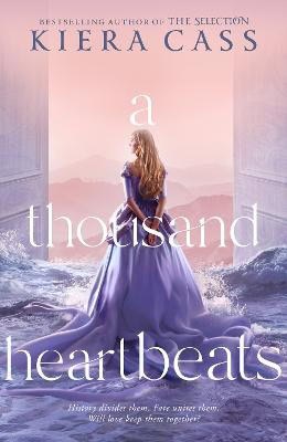 Cass, Kiera | A Thousand Heartbeats