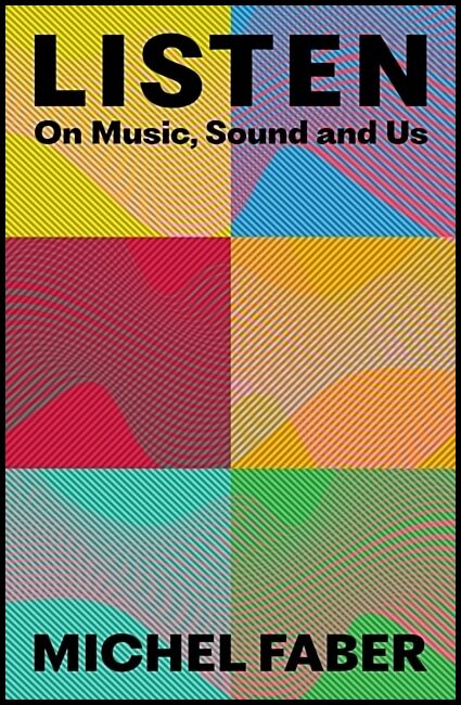 Faber, Michel | Listen