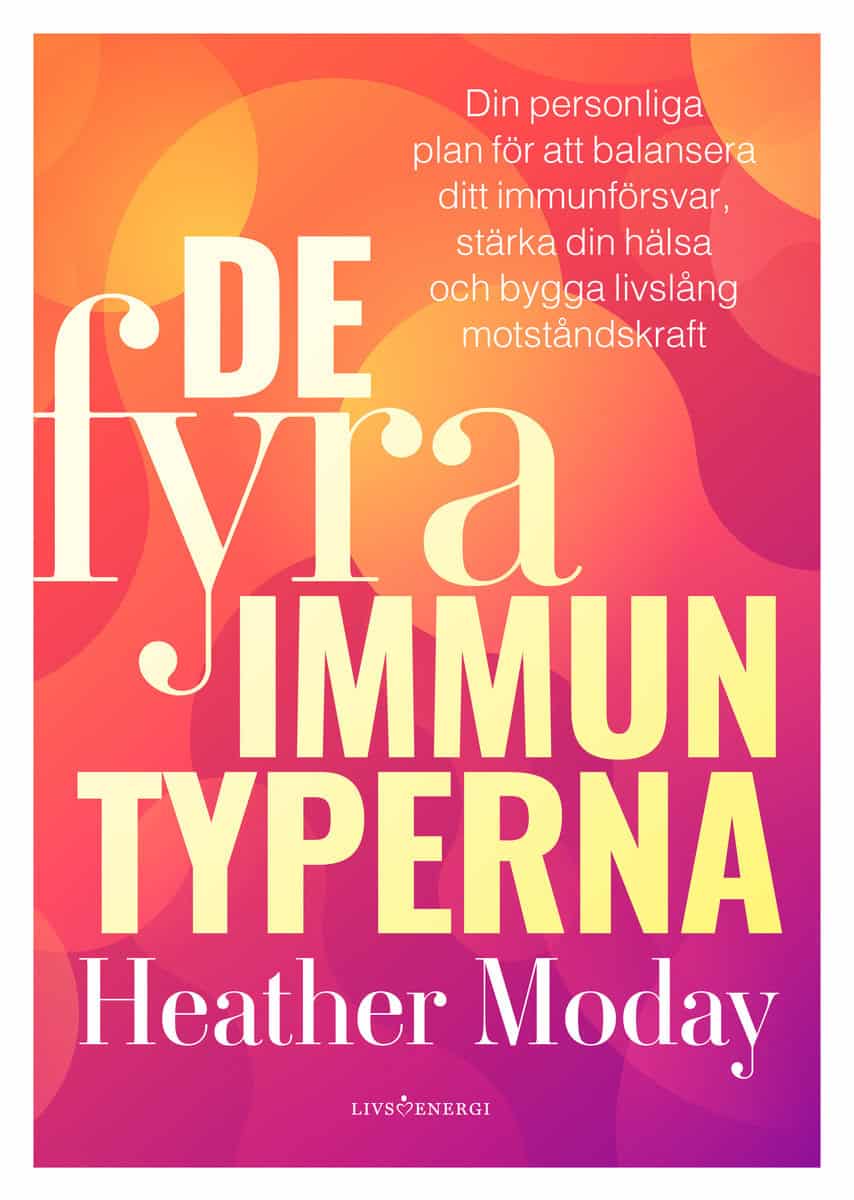 Moday, Heather | De fyra immuntyperna