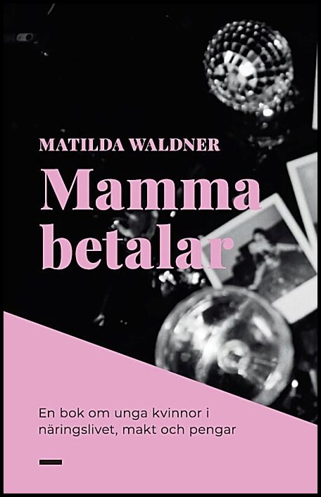 Waldner, Matilda | Mamma betalar