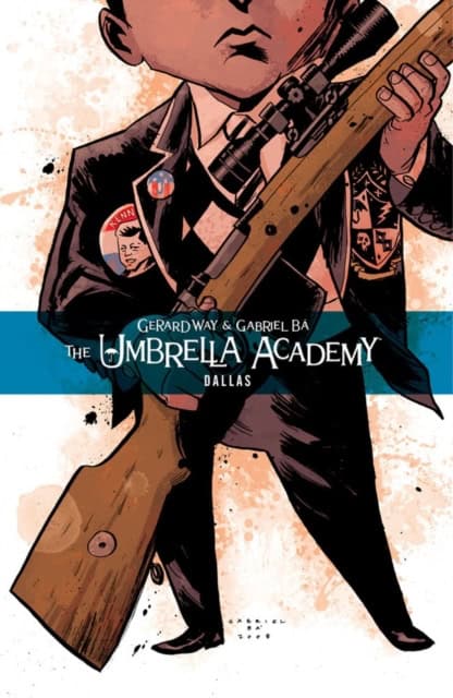 Way, Gerard | Umbrella Academy Volume 2 : Dallas
